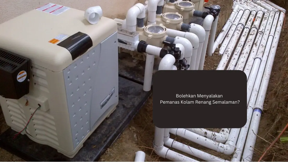 Ilustrasi Pemanas Kolam Renang. Bolehkan Dinyalakan Semalaman?