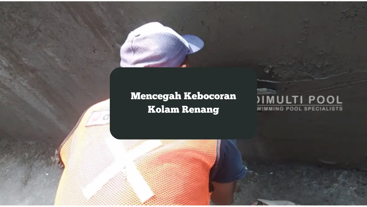 Ilustrasi melapisi waterproofing untuk mencegah kebocoran kolam renang.