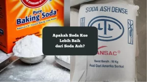 Ilustrasi soda kue dan soda ash. Apakah soda kue lebih baik dari soda ash.