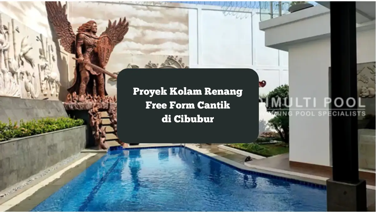 Kolam renang free form cantik di Cibubur.