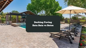 Ilustrasi decking paving kolam renang. Mana lebih baik antara batu bata vs beton.