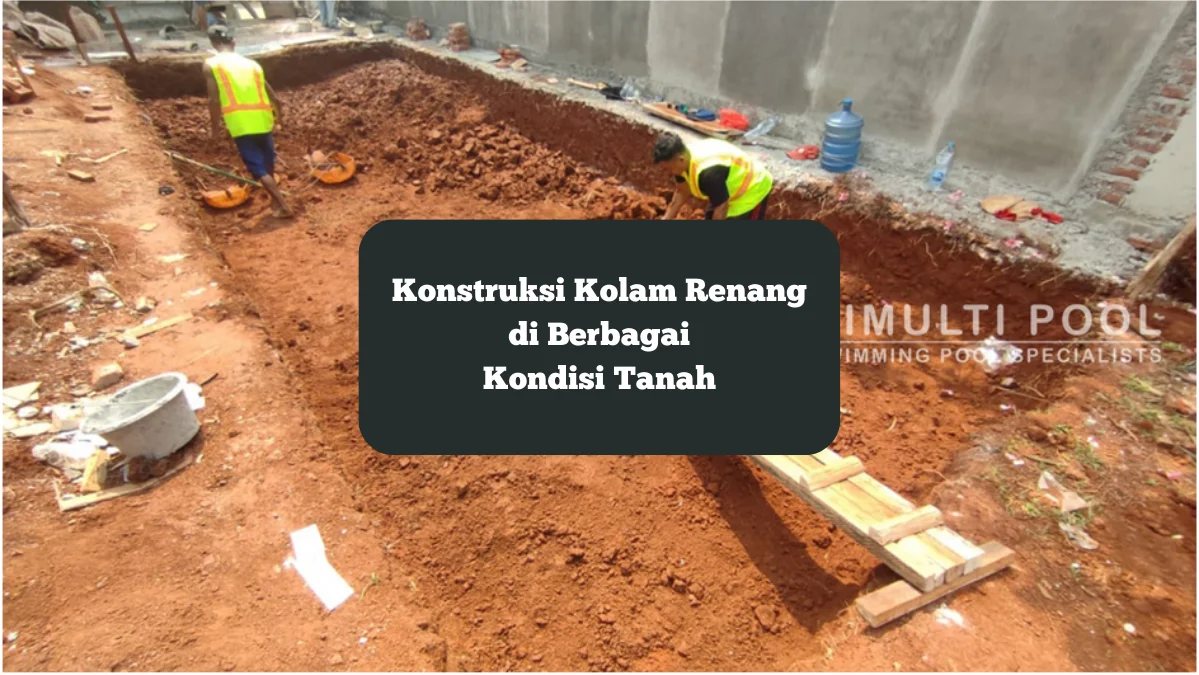 Ilustrasi galian tanah kolam renang. Ini berbagai kondisi tanah untuk konstruksi kolam renang.