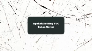 Ilustrasi goresan. Ini penjelasan apakah decking pvc kolam renang tahan gores.