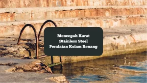 Ilustrasi karat pada tangga stainless steel kolam renang.