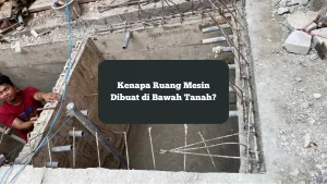 Ilustrasi membuat ruang mesin. Ini alasan kenapa dibuat di bawah tanah.