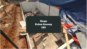 Ilustrasi pembuatan kolam renang. Berapa harga kolam renang 3X6?