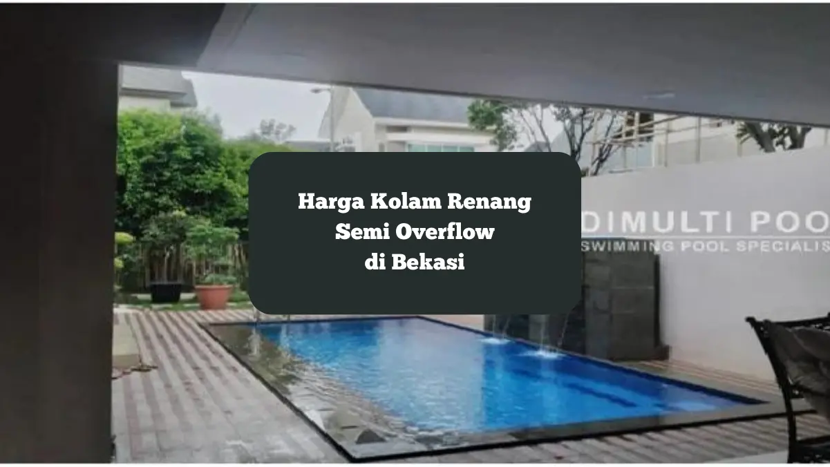Kolam renang semi overflow milik Bapak Nico di Bekasi. Berapa harga pembuatannya?