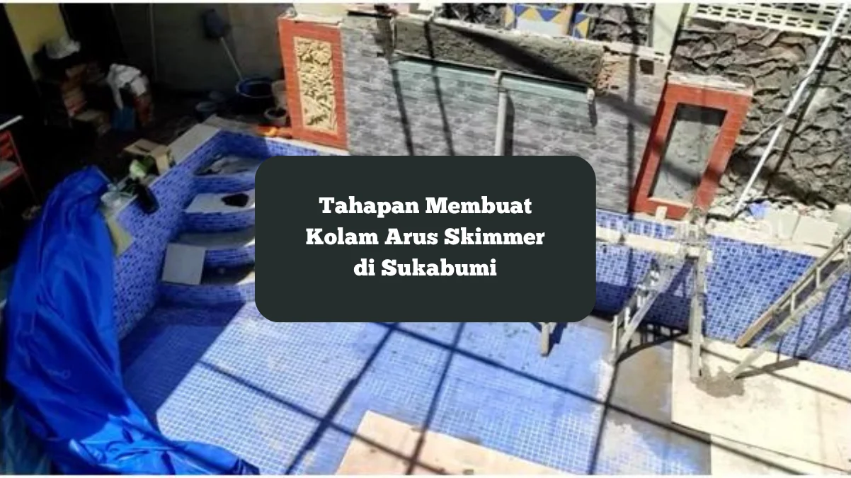 Pembuatan kolam arus milik Ibu Monica di Sukabumi. Berapa harga membuatnya.