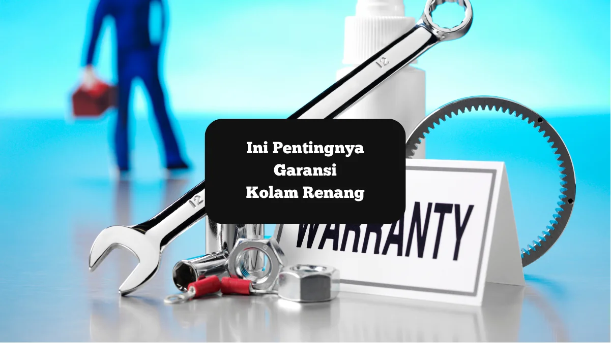 Ilustrasi garansi. Ini pentingnya pada pembuatan kolam renang.