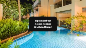 Ilustrasi kolam renang dibuat di lahan sempit. Ini tips membuatnya.