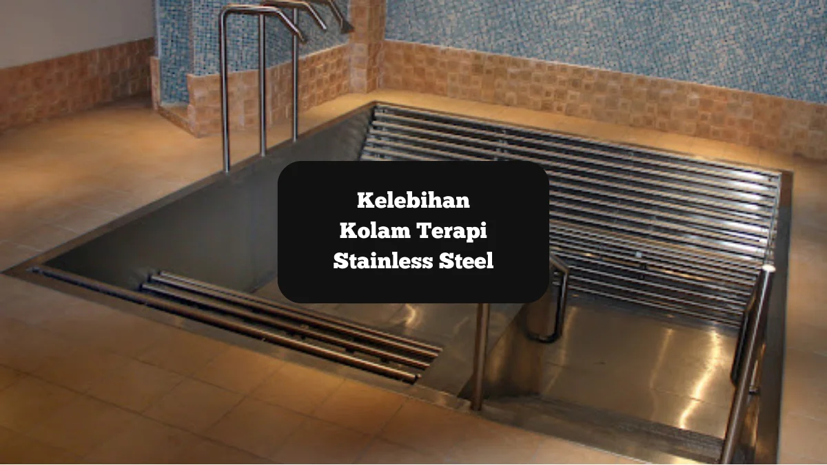 Ilustrasi kolam renang terapi stainless steel. Ini kelebihannya.