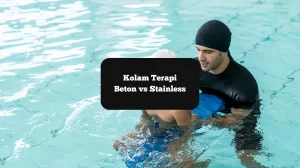 Ini perbedaan antara kolam terapi beton vs stainless steel.