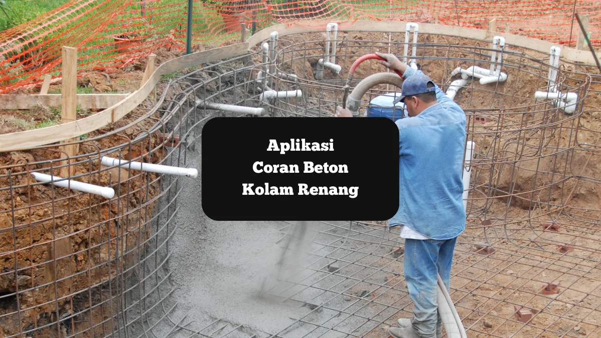 Ilustrasi pengecoran beton. Ini lokasi aplikasi coran beton kolam renang.