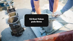 Ilustrasi uji kuat tekan beton. Mari kita kenali pengujian beton ini.