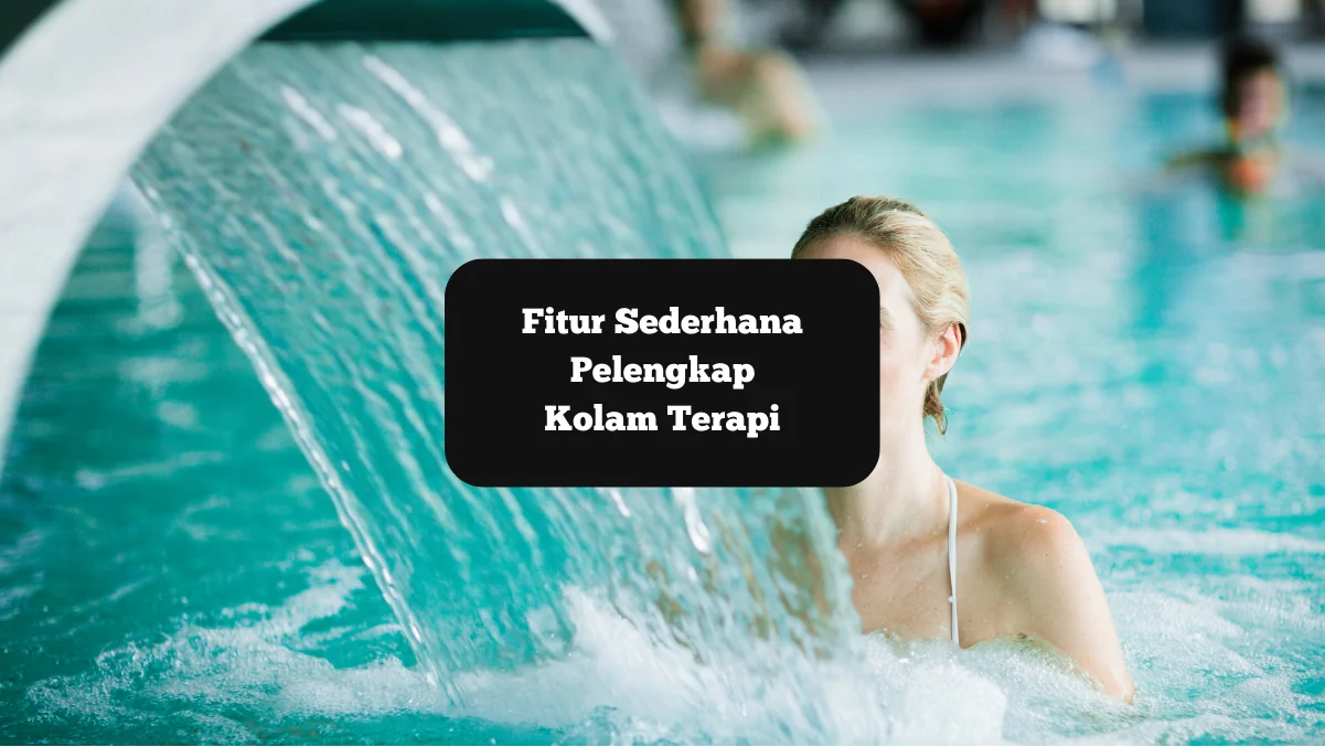 Ilustrasi waterfall. Salah satu fitur yang bisa digunakan di kolam terapi.