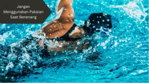 Ilustrasi renang. Ini alasan jangan menggunakan pakaian saat berenang.