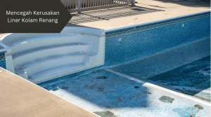 Ilustrasi liner rusak. Ini cara mencegah kerusakan liner kolam renang.