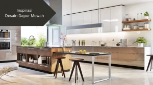 Ilustrasi desain dapur mewah. Begini membuatnya.