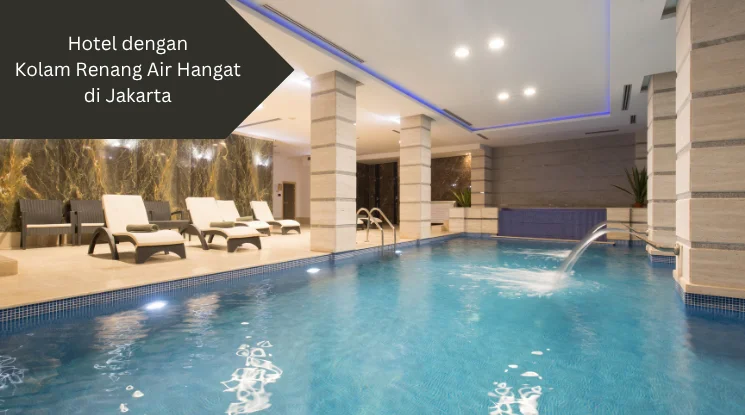 Ilustrasi kolam renang hotel. Ini daftar hotel dengan kolam renang air hangat di Jakarta.