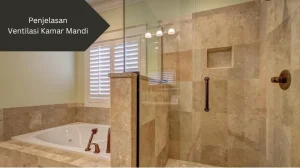 Ilustrasi ventilasi kamar mandi. Ini yang perlu anda ketahui.