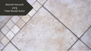 Ilustrasi keramik. Ini cara memilih keramik yang tidak mudah kotor.